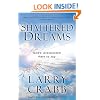 Shattered Dreams: God's Unexpected Path to Joy