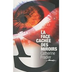 La Face cach�e des miroirs