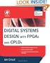 Digital Systems Design with FPGAs and CPLDs