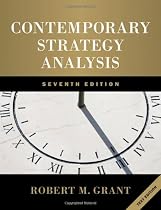 Contemporary Strategy Analysis: Text Only