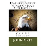 Feathers on the Wings of Love and Hate II: Call Me Timucua