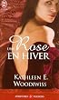Une rose en hiver