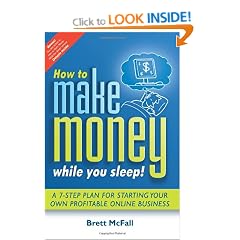 How to Make Money While You Sleep: How to Start, Promote and Profit From an Online Business