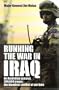 Running the War in Iraq: an Australian general, 300,000 troops, the bloodiest conflict of our time