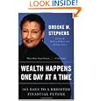 Wealth Happens One Day at a Time: 365 Days to a Brighter Financial Future'