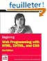 Beginning Web Programming with HTML, XHTML, and CSS