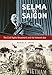 Selma to Saigon: The Civil Rights Movement and the Vietnam War (Civil Rights and Struggle)
