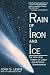 Rain Of Iron And Ice: The Very Real Threat Of Comet And Asteroid Bombardment (Helix Books)