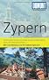 DuMont Reise-Taschenbuch Reisef�hrer Zypern: Mit Extra-Reisekarte und 10 Entdeckungstouren