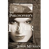 The Philosopher's Lover ~ John Mullen
