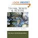 Think, Write & RETIRE: How To Turn Words Into Wealth - Easily!
