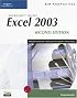 New Perspectives on Microsoft Office Excel 2003, Comprehensive (New Perspectives (Paperback Course Technology)) 2nd Edition