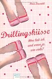 Drillingsk�sse - Wen lieb ich und wenn ja, wie viele? - Ilona Einwohlt