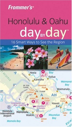 City Travel Guides Discounted  Books : Frommer's Honolulu & Oahu Day by Day (Frommer's Day by Day)