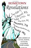Hometown Revelations - How America's cities, towns, and states acquired their names