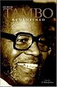 Oliver Tambo Remembered: His Life in Exile