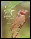 The complete cage and aviary bird handbook