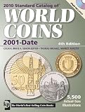 2010 Standard Catalog of World Coins 2001-Date (Standard Catalog of World Coins: 2001-Present)