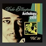 Produkt-Bild: The Duke Ellington Anthology, Vol. 20 - 1939 B