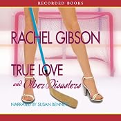 True Love and Other Disasters | [Rachel Gibson]