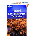 Israel and the Palestinian Territories (Country Guide) by Michael Kohn, Roxanne Assaf, Miriam Rafael, and Amelia Thomas