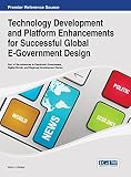 Technology development and platform enhancements for successful global e-government design