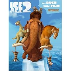 Ice Age 2. Das Buch zum Film