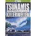 Discovery Channel - Tsunamis - Die Macht der Killerwellen