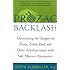 Prozac Backlash: Overcoming the Dangers of Prozac, Zoloft, Paxil, and Other Antidepressants with Safe, Effective Alternatives