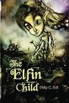 The Elfin Child (Volume 1)