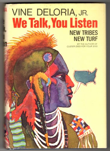 We Talk, You Listen; New Tribes, New Turf