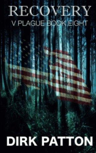 Recovery: V Plague Book 8 (Volume 8)