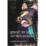 Humanity May Fail, Not Truth and Justice