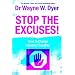 Stop the Excuses: How to Change Lifelong Thoughts