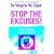 Stop the Excuses: How to Change Lifelong Thoughts
