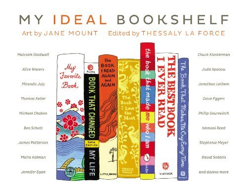 My Ideal Bookshelf by Thessaly La Force (29-Nov-2012) Hardcover