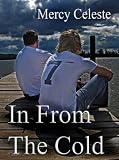 In From The Cold (The Cold Series)