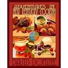 Adventures in New Kentucky Cooking with The Bluegrass Peasant by David Domine