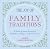The Joy of Family Traditions