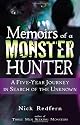 Memoirs of a Monster Hunter: A Five-Year Journey in Search of the Unknown