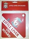 OFFICIAL LIVERPOOL FC LITTLE LIVER ON BOARD CAR SIGN