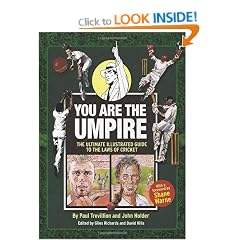 You Are The Umpire: An Illustrated Guide to the Laws of Cricket