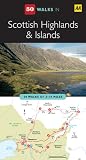 50 walks in Scottish Highlands & Islands : 50 walks of 2-10 miles