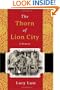 The Thorn of Lion City: A Memoir