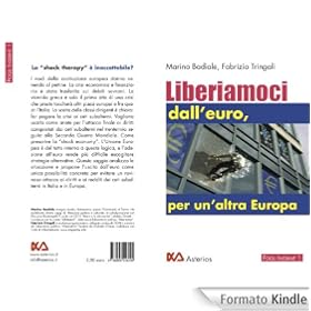 Liberiamoci - Liberiamoci dall'euro per un'altra europa (Fogli istant)