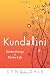Books : Kundalini: Divine Energy, Divine Life