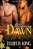 Winning Dawn: Thayer King: Amazon.com: Kindle Store