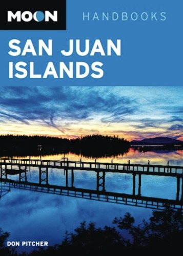 Moon San Juan Islands (Moon Handbooks)