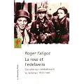 La rose et l'edelweiss : Ces ados qui combattaient le nazisme, 1933-1945