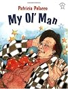 My Ol' Man (Picture Books)